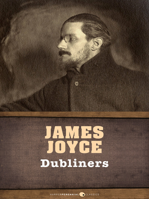 Title details for Dubliners by James Joyce - Available